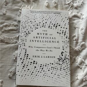 The Myth of Artificial Intelligence Book